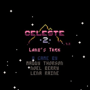 Celeste Classic 2- Lani's Trek