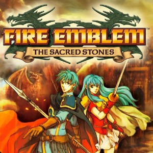 Fire Emblem- The Sacred Stones