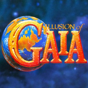 Illusion of Gaia
