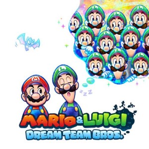 Mario & Luigi- Dream Team
