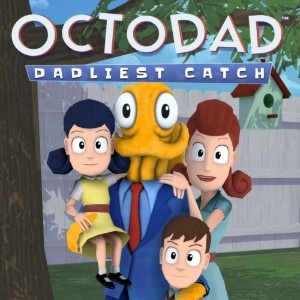 Octodad- Dadliest Catch