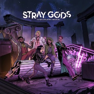Stray Gods- The Roleplaying Musical