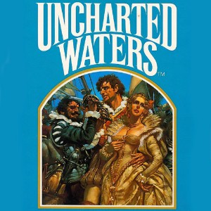 Uncharted Waters