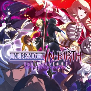 UNDER NIGHT IN-BIRTH Exe-Late