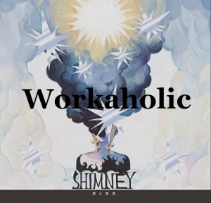Workaholic