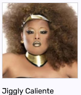 Jiggly Calienta