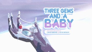 Three Gems and a Baby