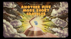 Another Five More Short Graybles