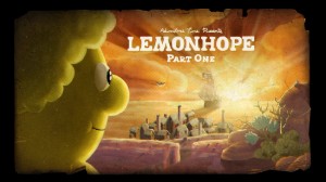 Lemonhope Part One
