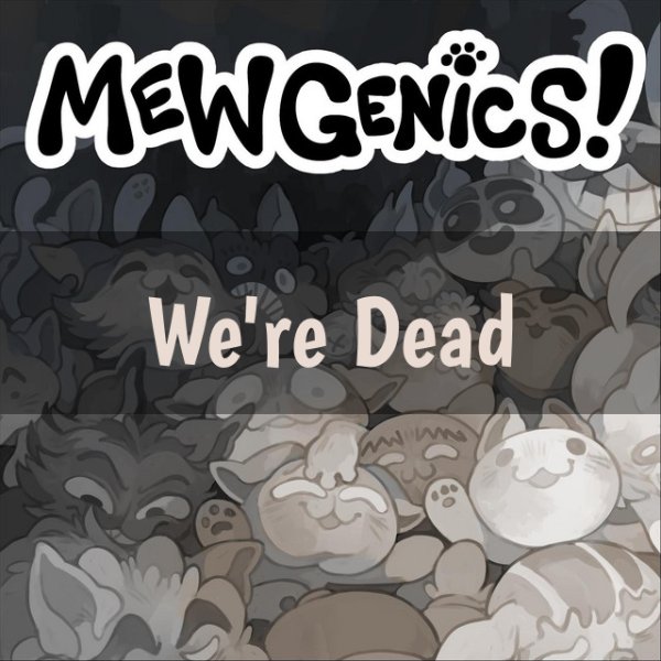 We're Dead