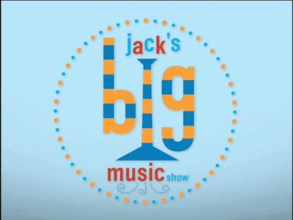 Jack's Big Music Show