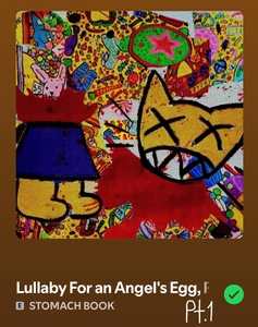 Lullaby For An Angel’s Egg, Pt. 1