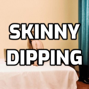 Emails i can't send-Skinny dipping