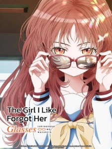 The Girl I Like Forgot Her Glasses capa