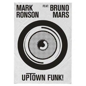 Uptown Funk! (Mark Ronson)
