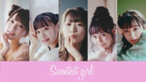 Sweetest girl