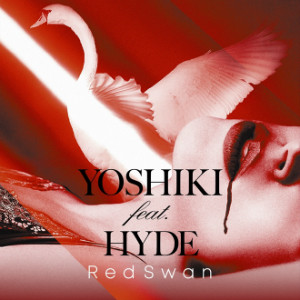 Red Swan - Yoshiki ft. Hyde