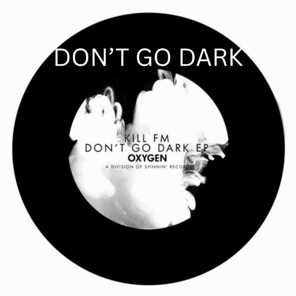 Don't Go Dark