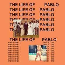 The life of pablo