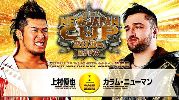 Callum Newman vs. Yuya Uemura / NJPW New Japan Cup 2026