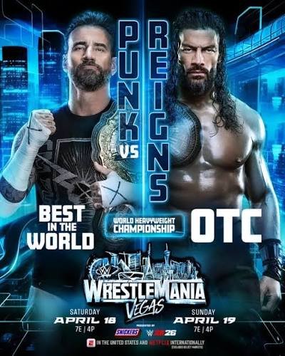 CM Punk vs. Roman Reigns / WWE WrestleMania 42