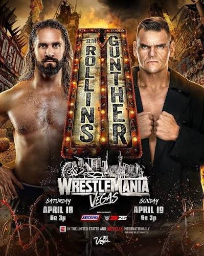 Gunther vs. Seth Rollins / WWE Wrestlemania 42