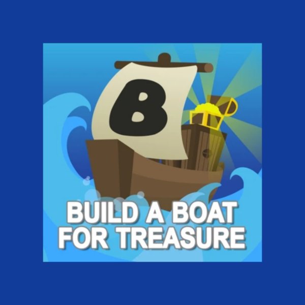 Build A Boat For Treasure