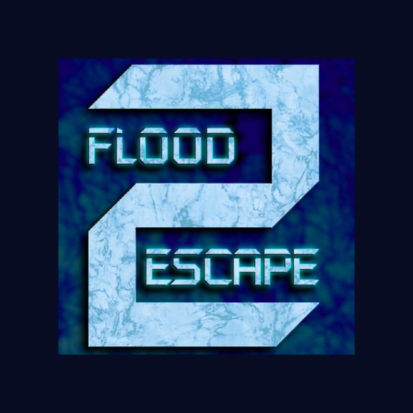 Flood Escape (1 or 2)
