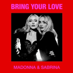Bring Your Love (feat. Sabrina Carpenter, 2026)