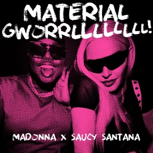 Material Gworrllllllll! (2022)
