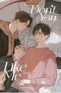 Don't you like me?