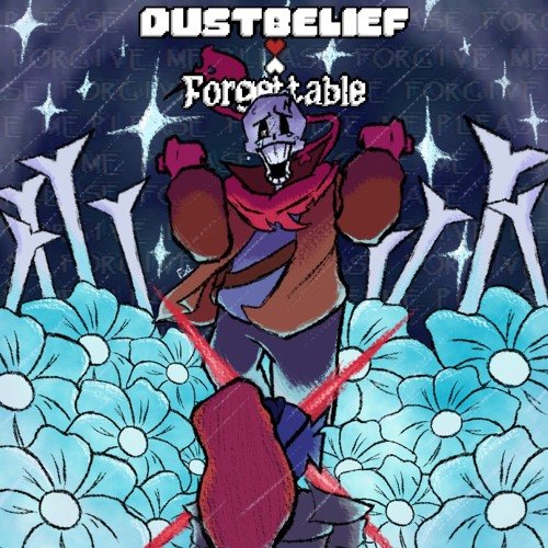 DustBelief Forgettable