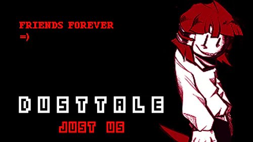 Dusttale Just Us