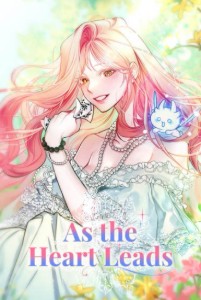 As the heart leads