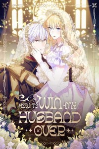 How to win my husband over