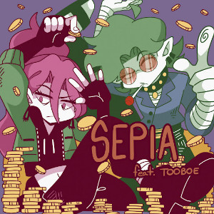 Sepia (feat. Tooboe)