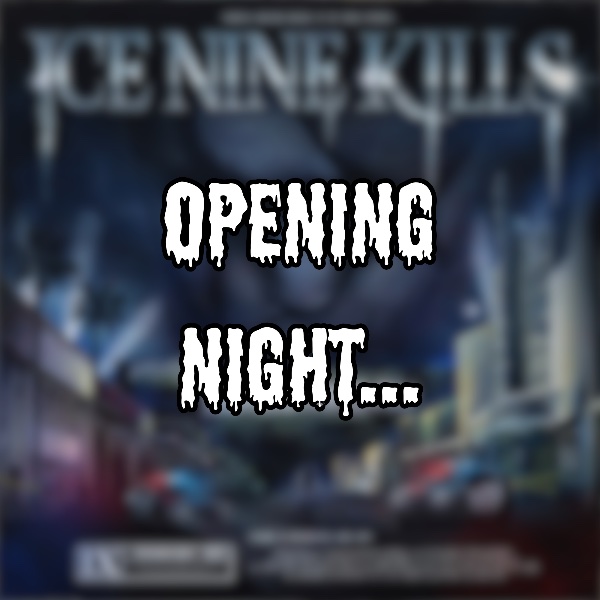 Opening Night…