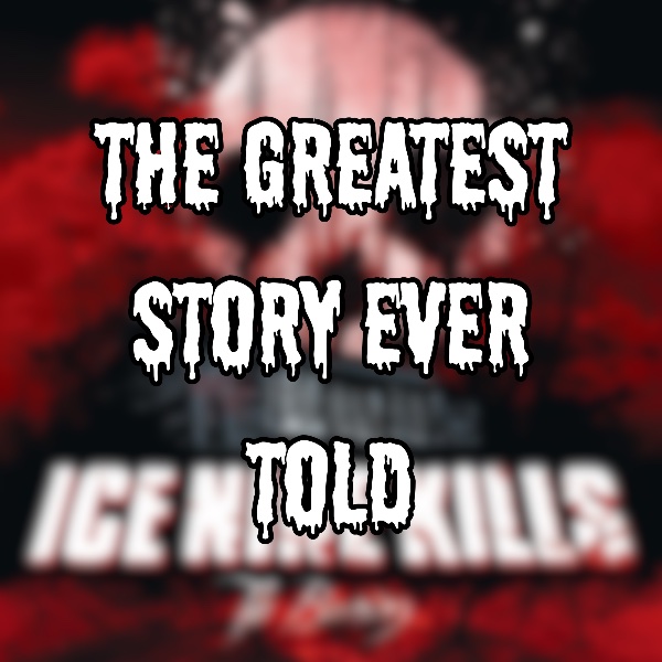The Greatest Story Ever Told