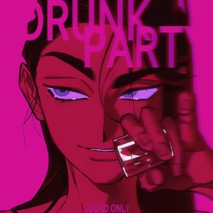 Drunk And Party