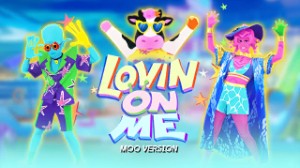 Lovin On Me - Moo Version