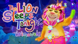 The Lion Sleeps Tonight (Wimoweh)