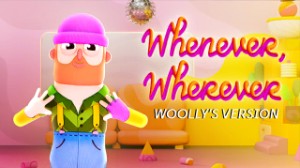 Whenever, Wherever - Woolly's Version