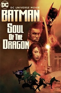 Batman Soul of The Dragon