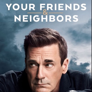 Your Friends & Neighbors