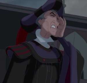 Monseigneur Claude Frollo aka Judge Claude Frollo (The Hunchback of Notre Dame)