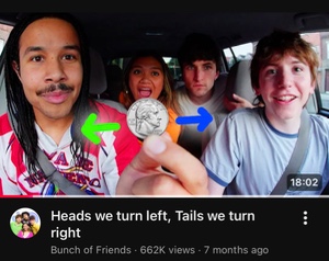 Heads we turn left, Tails we turn right
