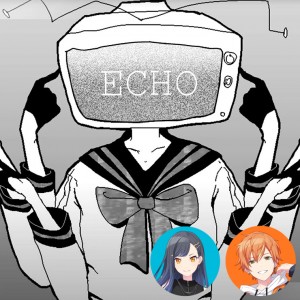 ECHO (An & Akito)