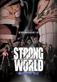 One Piece Strong World 0