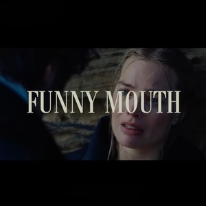 Funny Mouth