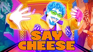 Say Cheese